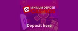 httpswww.minimumdepositcasinos.org1-deposit-casinos
